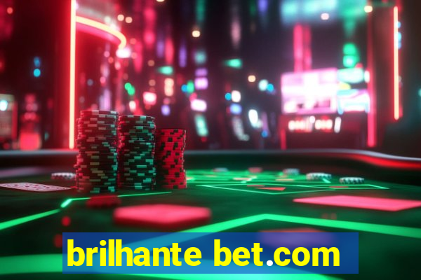 brilhante bet.com